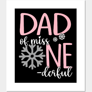 Dad Of Miss Onederful Father Winter 1St Birthday Of Girl Posters and Art